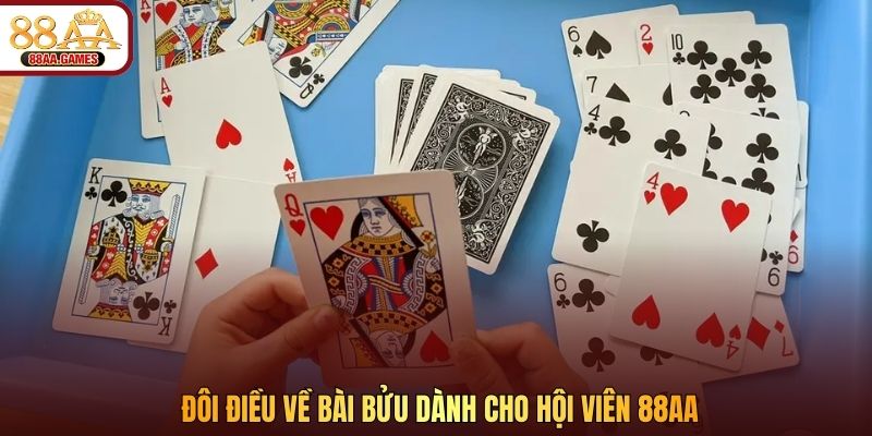 Đôi điều về Bài Bửu dành cho hội viên 88AA