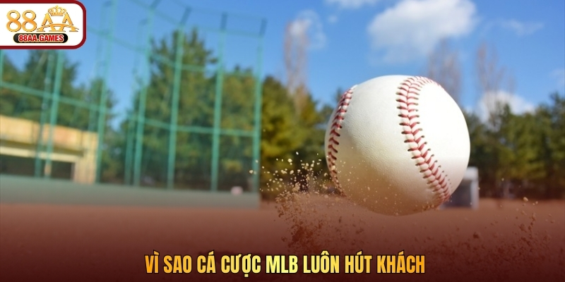 Lý do cá cược bóng chày tại 88AA được yêu thích